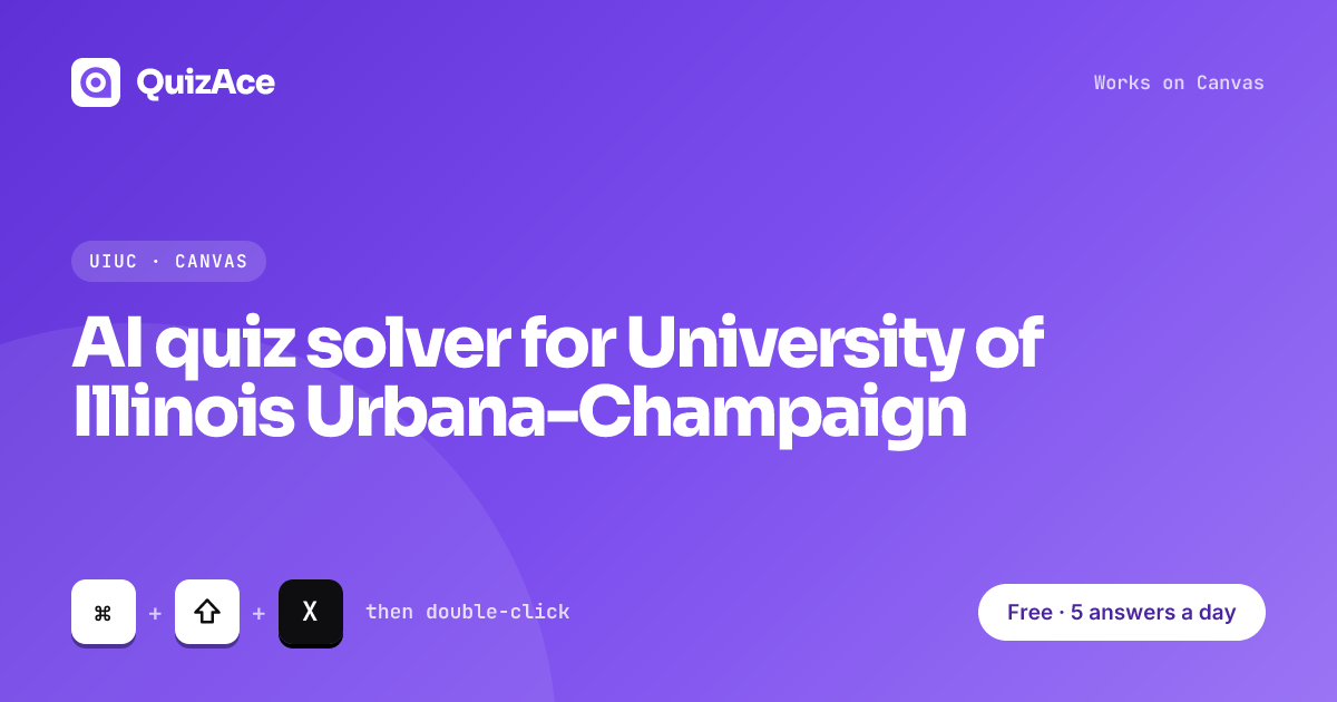 Quiz Help for University of Illinois Urbana-Champaign — AI Quiz Solver ...